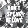 Peculiar Blue - Don't Speak of Love - EP